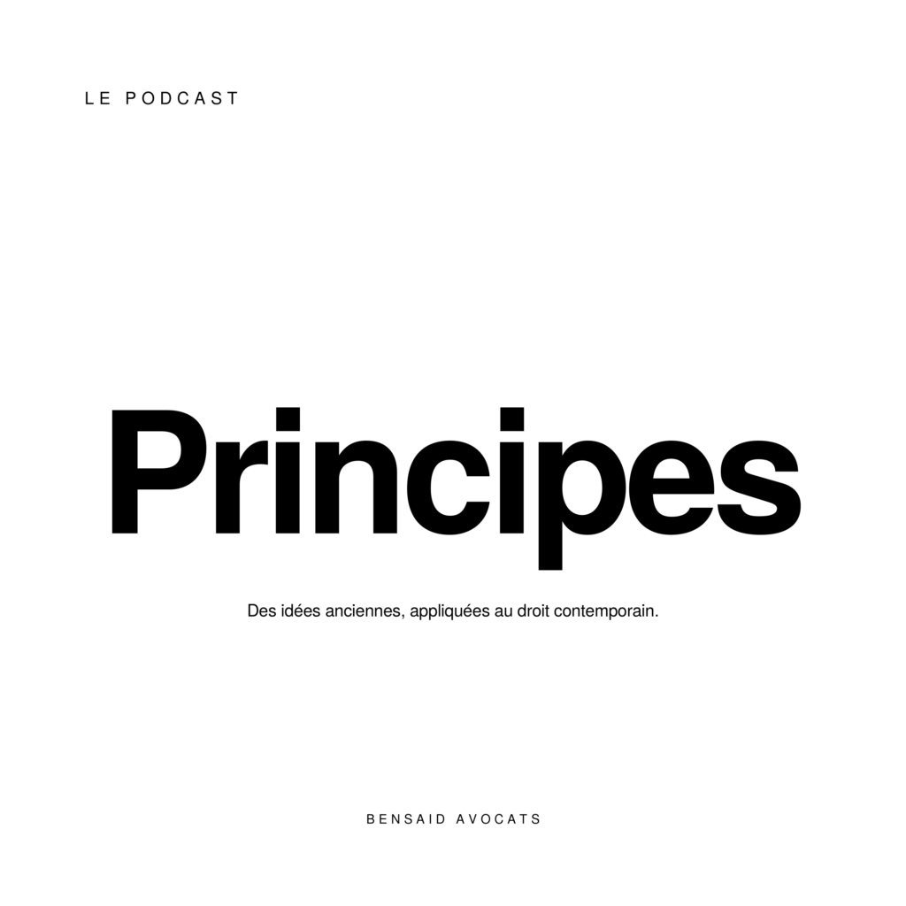 Cover du podcast Principes — Bensaid Avocats